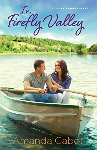 In Firefly Valley: A Novel (Texas Crossroads) (Texas Crossroads, 2, Band 2) von Revell Gmbh