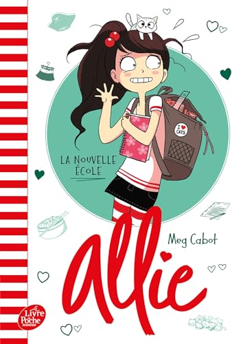 Allie - Tome 2: La nouvelle école von POCHE JEUNESSE