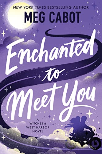 Enchanted to Meet You: A Cozy Paranormal Romance with a Touch of Witch Magic, Fall Under the Spell (Witches of West Harbor, 1) Enchanted to Meet You: A Cozy Paranormal Romance with a Touch of Witch Magic, Fall Under the Spell (Witches of West Harbor, 1) von Avon Books
