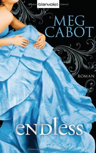 Endless: Roman (MEENA HARPER - Liebe mit Biss, Band 2)