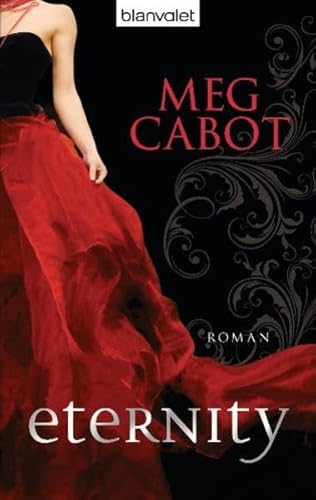 Eternity: Roman (MEENA HARPER - Liebe mit Biss, Band 1)