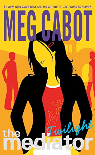 The Mediator #6: Twilight The Mediator #6: Twilight