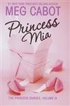 The Princess Diaries, Volume IX: Princess Mia The Princess Diaries, Volume IX: Princess Mia
