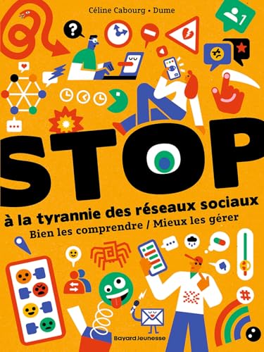 STOP à la tyrannie des réseaux sociaux : Bien les comprendre / Mieux les gérer STOP à la tyrannie des réseaux sociaux : Bien les comprendre / Mieux les gérer von BAYARD JEUNESSE