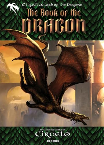 CIRUELO, Lord of the Dragons: THE BOOK OF THE DRAGON