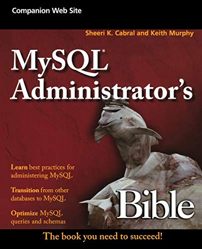 MySQL Administrator's Bible von Wiley