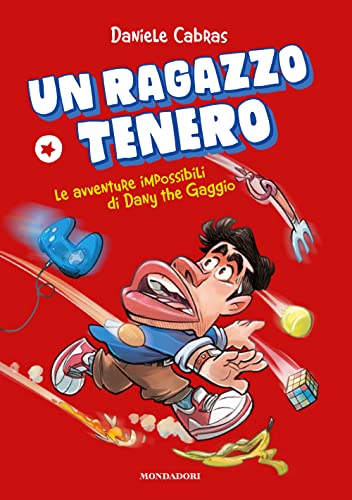 Un ragazzo tenero. Le avventure impossibili di Dany the Gaggio (Webstar) von Mondadori Electa