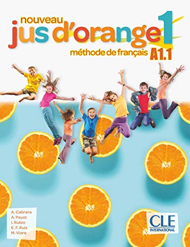 Nouveau Jus d'orange: Livre de l'eleve 1 (A1.1) + DVD-Rom von CLE INTERNAT