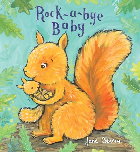 Rock-A-Bye Baby (Jane Cabrera's Story Time)