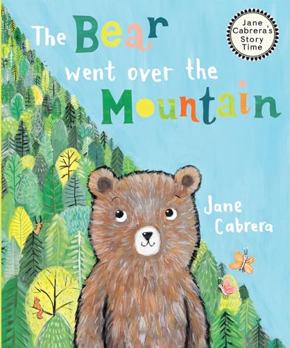 The Bear Went Over the Mountain (Jane Cabrera's Story Time) von Holiday House