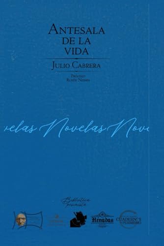 Antesala de la vida (Biblioteca pesimista) von Independently published