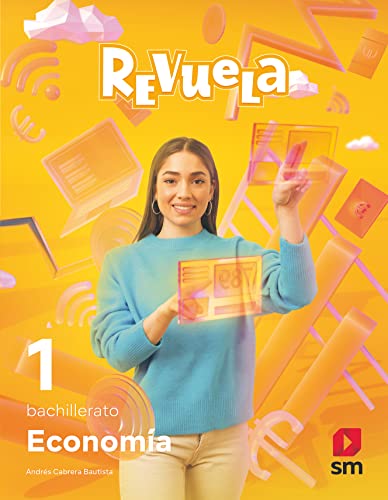 Economía. 1 Bachillerato. Revuela von EDICIONES SM