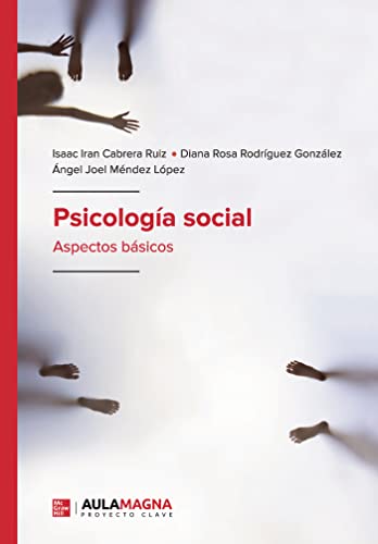 Psicología social: Aspectos básicos von AULA MAGNA