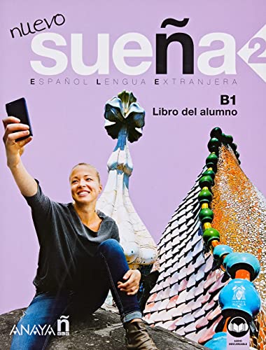 Nuevo Sueña 2 (B1). Libro del alumno (nueva edición) von Goyal Saab