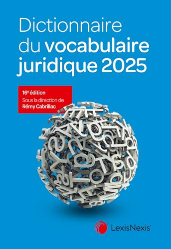 Dictionnaire du vocabulaire juridique 2025 von LEXISNEXIS
