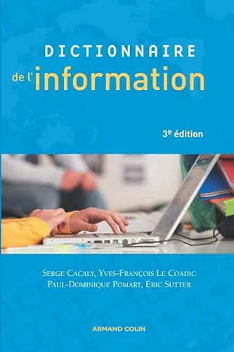 Dictionnaire de l'information von ARMAND COLIN