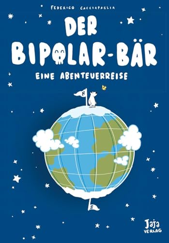 Der Bipolar-Bär: Eine Abenteuerreise von Jaja Verlag
