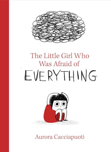 The Little Girl Who Was Afraid of Everything von Tate Publishing