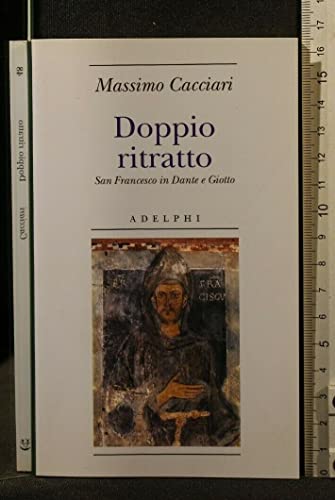 Doppio ritratto. San Francesco in Dante e Giotto (Biblioteca minima)