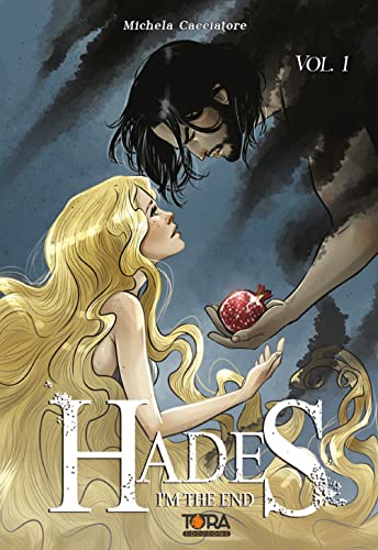 Hades. I'm the end (Vol. 1) von Tora