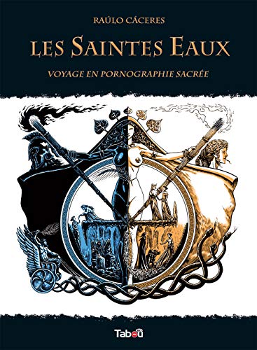 Les saintes eaux: Voyage en pornographie sacrée von TABOU