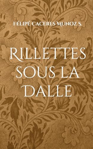 Rillettes sous la Dalle: DE von BoD – Books on Demand – Frankreich