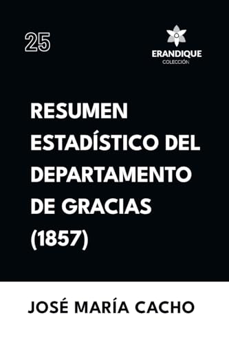 Resumen Estadístico del Departamento de Gracias (1857) von Colección Erandique