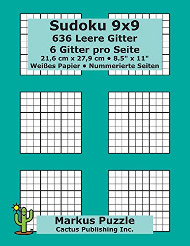 Sudoku 9x9 - 636 leere Gitter: 6 Gitter pro Seite; 21,6 cm x 27,9 cm; 8,5" x 11"; Weißes Papier; Seitenzahlen; Su Doku; Nanpure; 9 x 9 Rätseltafel