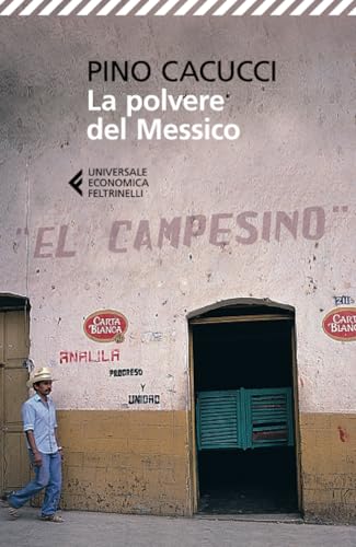 La polvere del Messico (Universale economica, Band 8491)