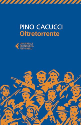 Oltretorrente (Universale economica) von Feltrinelli