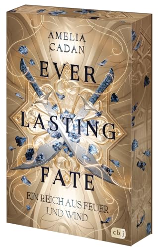 Everlasting Fate – Ein Reich aus Feuer und Wind: Das berauschende Finale der abenteuerlich-orientalischen High-Fantasy-Dilogie. Mit märchenhaftem ... Auflage. (Die Everlasting-Reihe, Band 2) von cbj