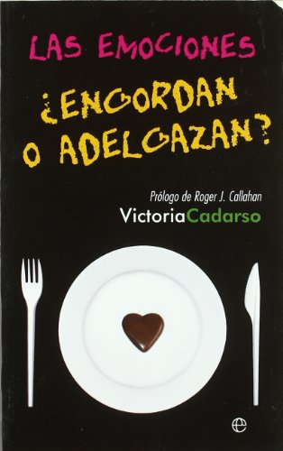 Las emociones ¿engordan o adelgazan? von LA ESFERA DE LOS LIBROS, S.L.