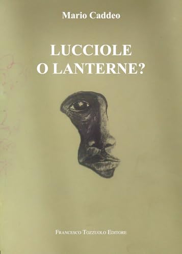 Lucciole o lanterne Lucciole o lanterne von Francesco Tozzuolo Editore