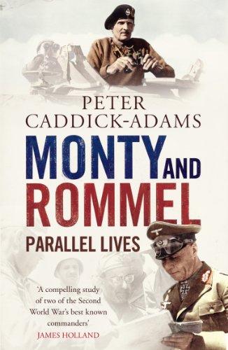 Monty and Rommel: Parallel Lives von Arrow