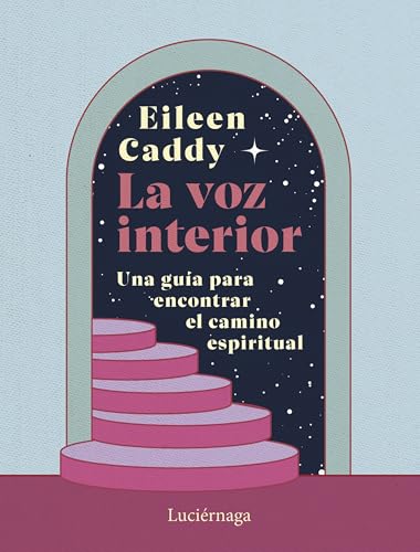 La voz interior (LIBROS DE CABECERA) von Luciérnaga CAS