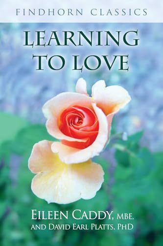 Learning to Love (Findhorn Classics) von Simon & Schuster