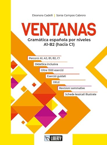 Ventanas. Gramática española por niveles A1-B2 (hacia C1). Per le Scuole superiori. Con e-book. Con espansione online