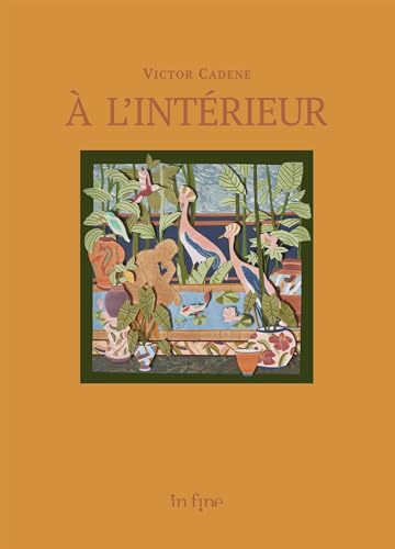 À L'INTÉRIEUR - VICTOR CADENE: OEUVRES DE PAPIER