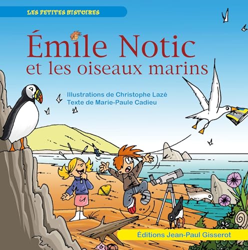 Émile Notic et les oiseaux marins von Editions Gisserot