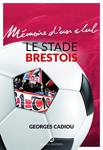 STADE BRESTOIS (LE) von WARTBERG