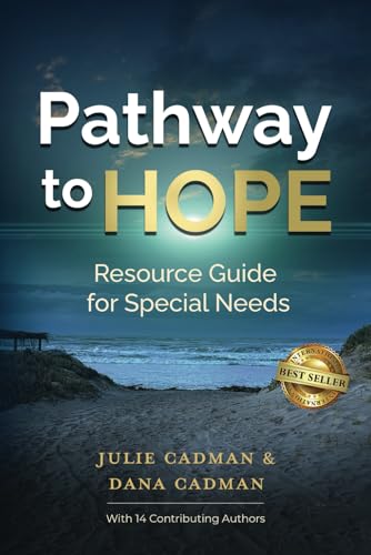 Pathway to HOPE: Resource Guide for Special Needs Pathway to HOPE: Resource Guide for Special Needs von Best Seller Publishing, LLC