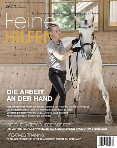 Feine Hilfen, Ausgabe 29 (Feine Hilfen: Das Bookazin für den verantwortungsvollen Umgang mit Pferden)