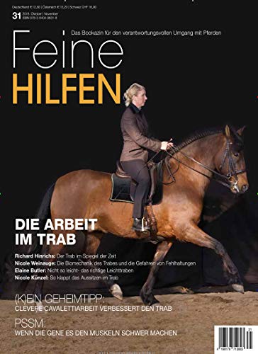 Feine Hilfen, Ausgabe 31 (Feine Hilfen: Das Bookazin für den verantwortungsvollen Umgang mit Pferden)