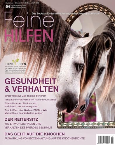 Feine Hilfen, Ausgabe 54: Gesundheit & Verhalten (Feine Hilfen: Das Bookazin für den verantwortungsvollen Umgang mit Pferden)