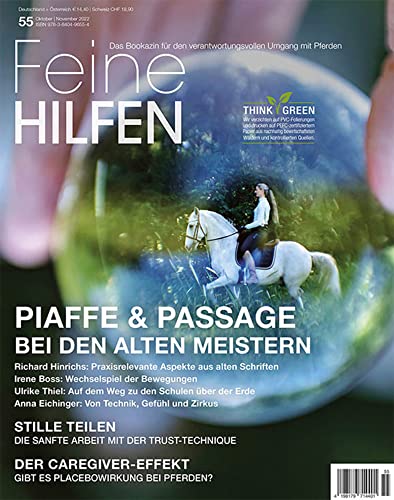 Feine Hilfen, Ausgabe 55: Piaffe & Passage bei den alten Meistern (Feine Hilfen: Das Bookazin für den verantwortungsvollen Umgang mit Pferden) von Cadmos Verlag GmbH