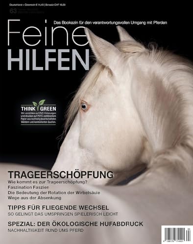 Feine Hilfen, Ausgabe 63: Trageerschöpfung (Feine Hilfen: Das Bookazin für den verantwortungsvollen Umgang mit Pferden)