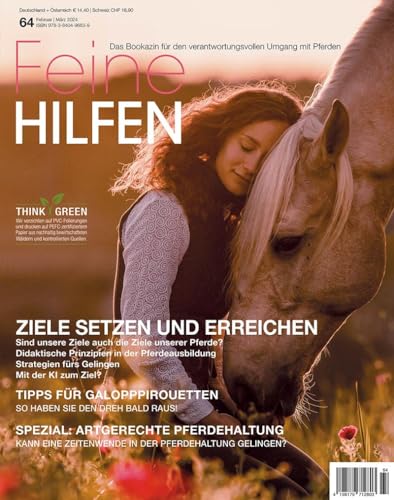 Feine Hilfen, Ausgabe 64: Ziele setzen und erreichen (Feine Hilfen: Das Bookazin für den verantwortungsvollen Umgang mit Pferden) von Cadmos Verlag