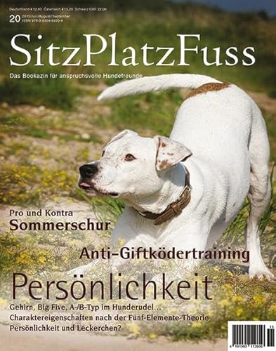 SitzPlatzFuss Ausgabe 20: Hund und Persönlichkeit (Sitz Platz Fuß) (Sitz Platz Fuß: Das Bookazin für anspruchsvolle Hundefreunde) von Cadmos Verlag