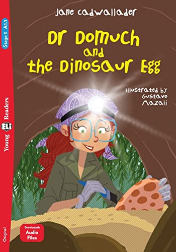 Dr Domuch and the Dinosaur Egg: Lektüre mit Audio-Online (ELi Young Readers) von Klett Sprachen GmbH