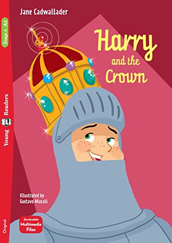 Harry and the Crown: Lektüre mit Audio-Online (ELi Young Readers) von Klett